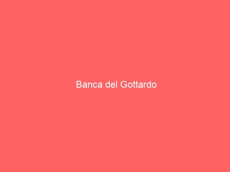 Banca del Gottardo