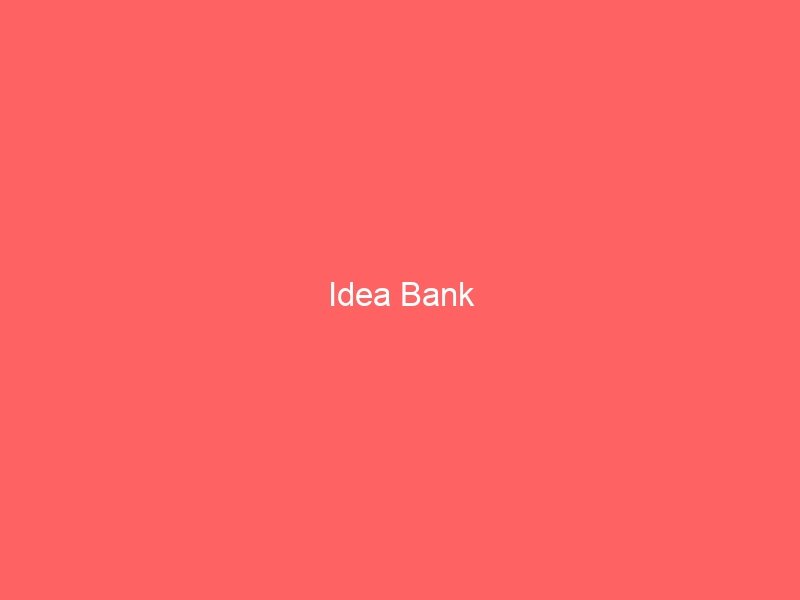 Idea Bank