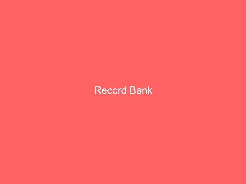 Record Bank