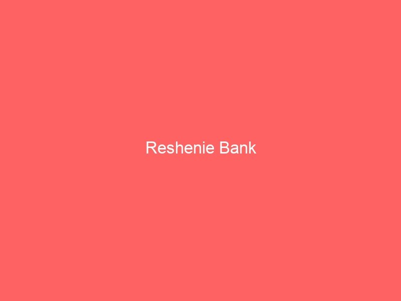 Reshenie Bank