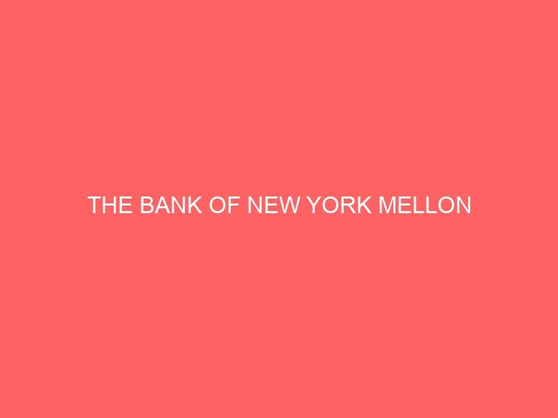 THE BANK OF NEW YORK MELLON