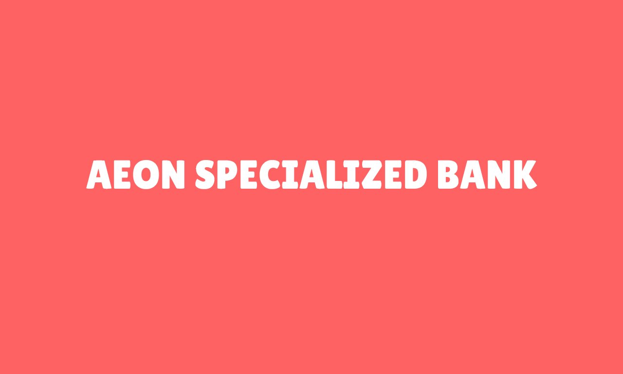 AEON Specialized Bank