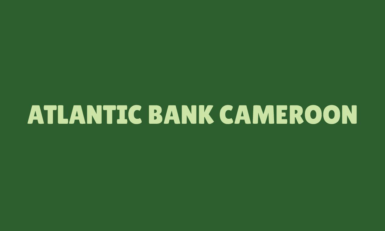 Atlantic Bank Cameroon