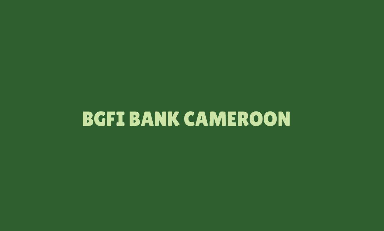 BGFI Bank Cameroon