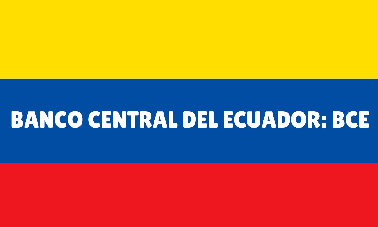 Banco Central del Ecuador: BCE