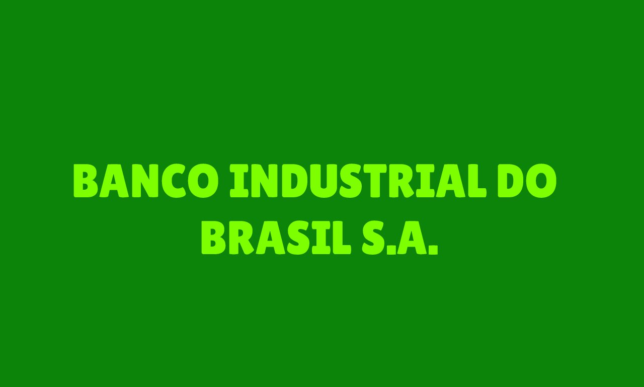 Banco Industrial do Brasil S.A.
