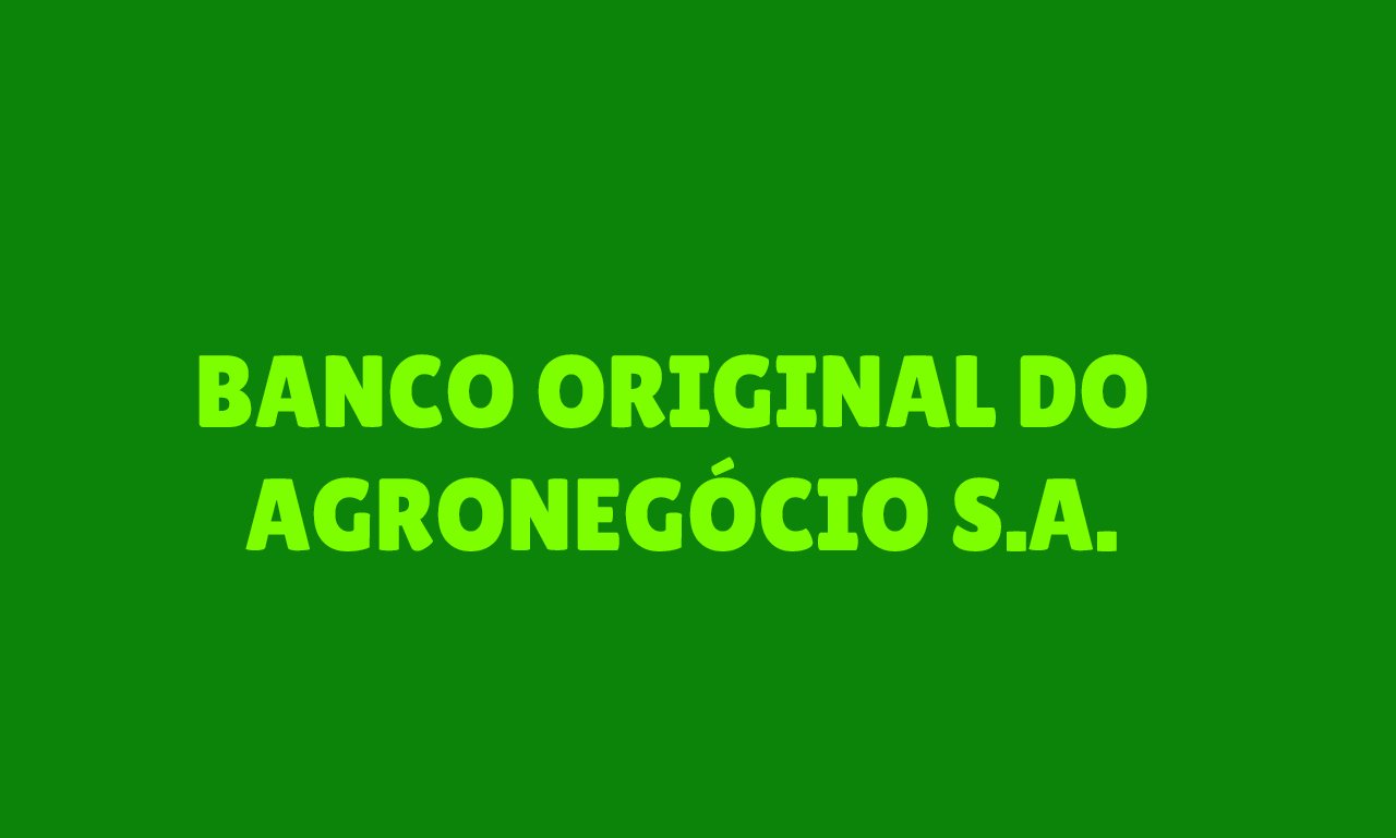 Banco Original do Agronegócio S.A.