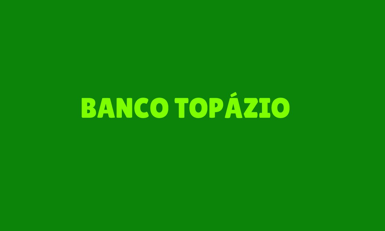 Banco Topázio