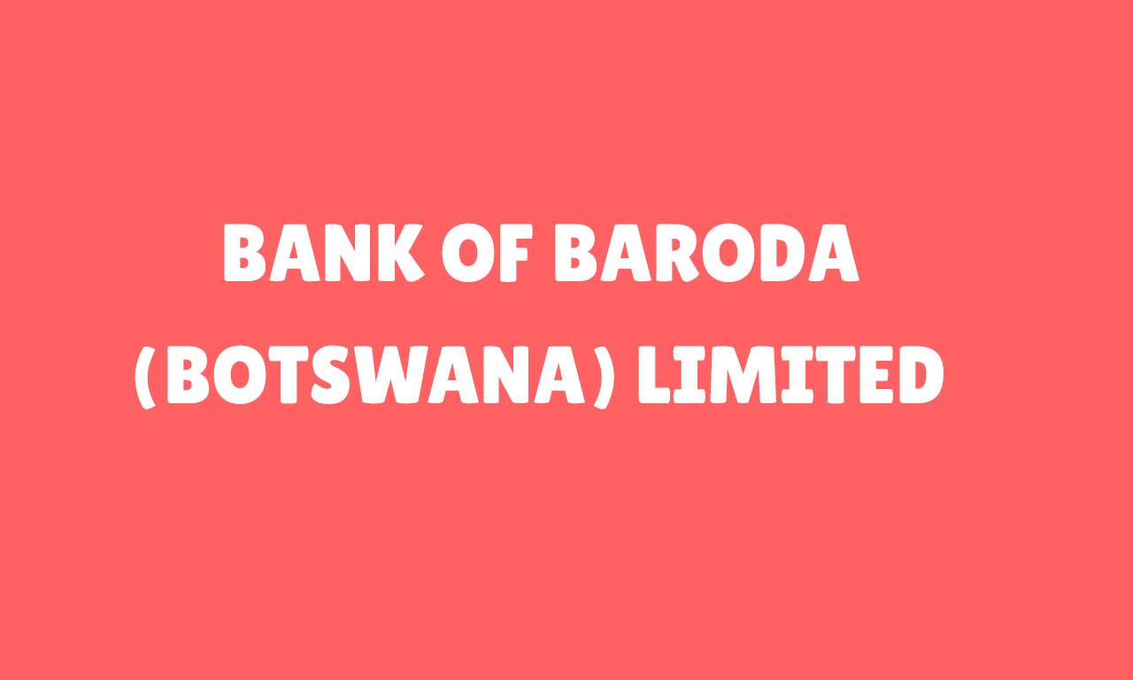 Bank of Baroda (Botswana) Limited