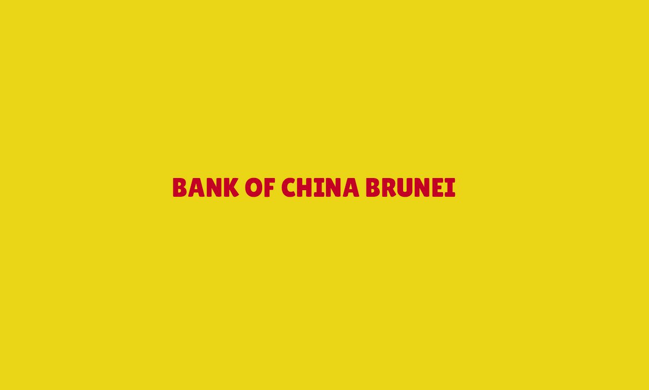 Bank of China Brunei