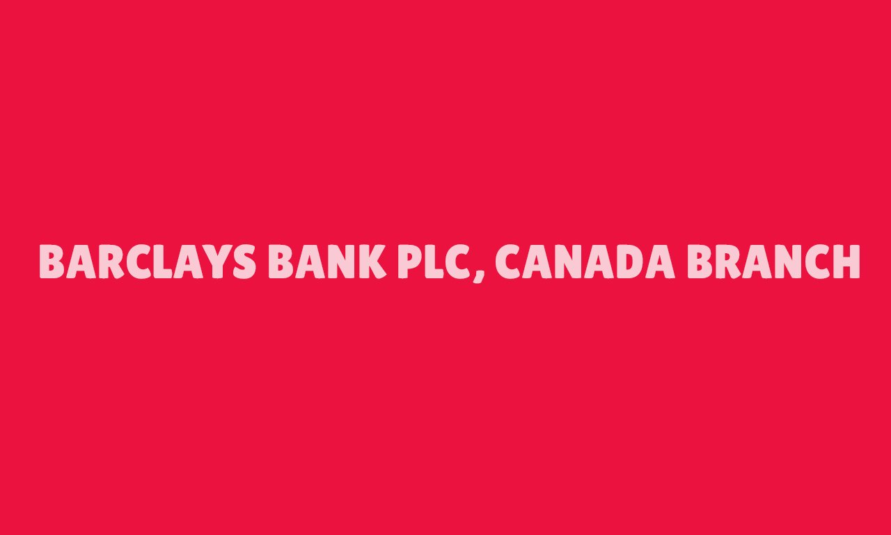 Barclays Bank PLC, Canada Branch