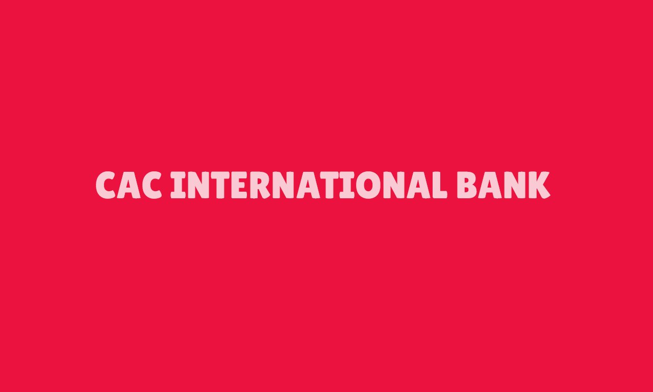 CAC International Bank