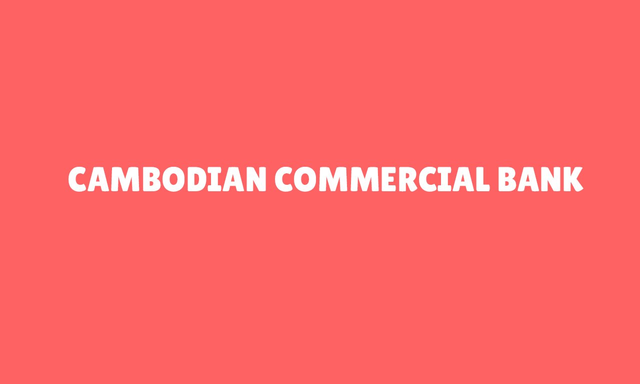 Cambodian Commercial Bank