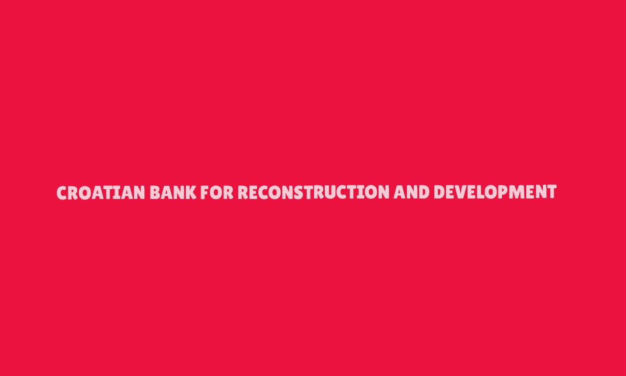 Croatian Bank for Reconstruction and Development