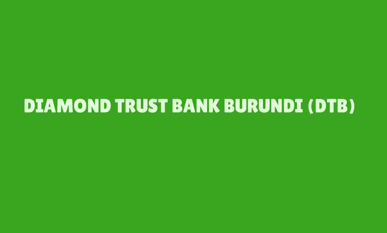 Diamond Trust Bank Burundi (DTB)