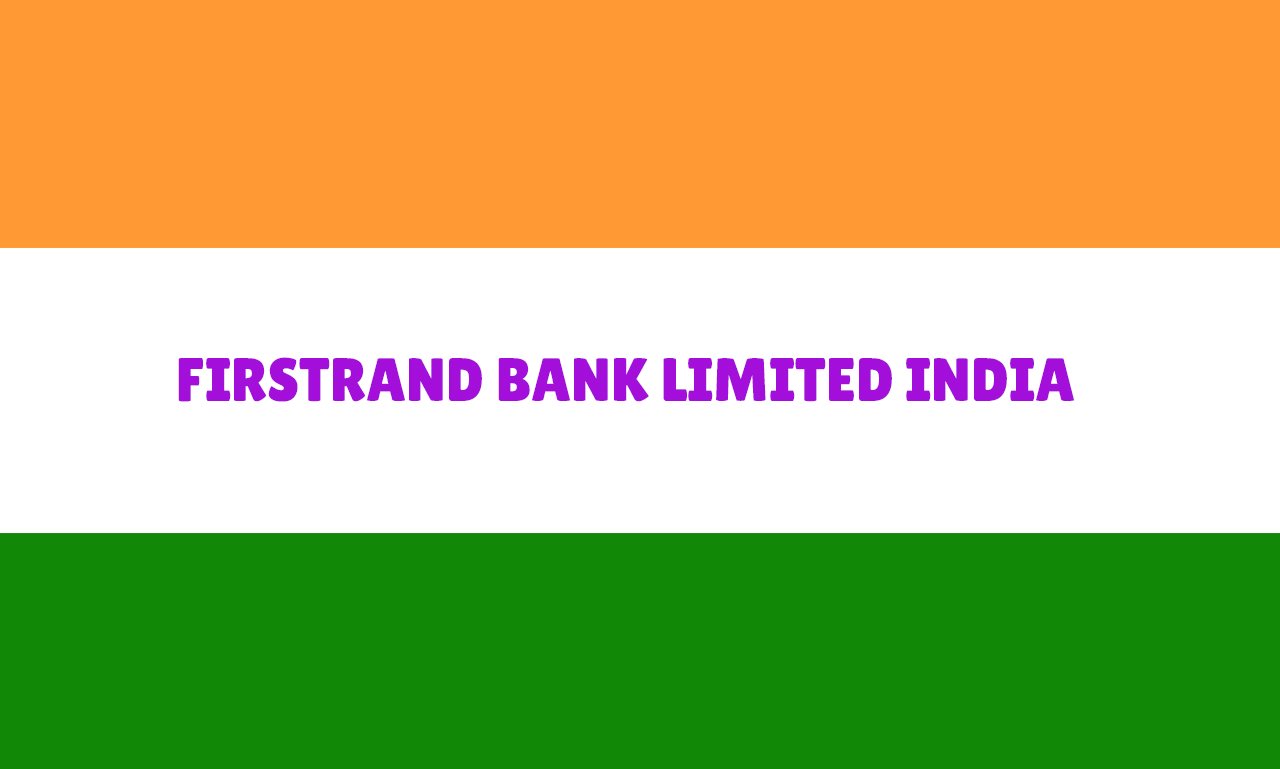FIRSTRAND BANK LIMITED INDIA