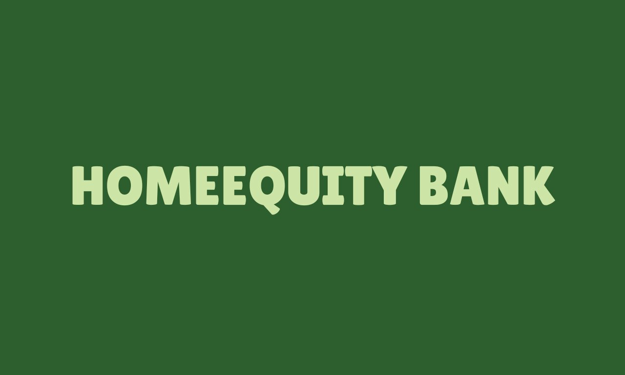 HomeEquity Bank