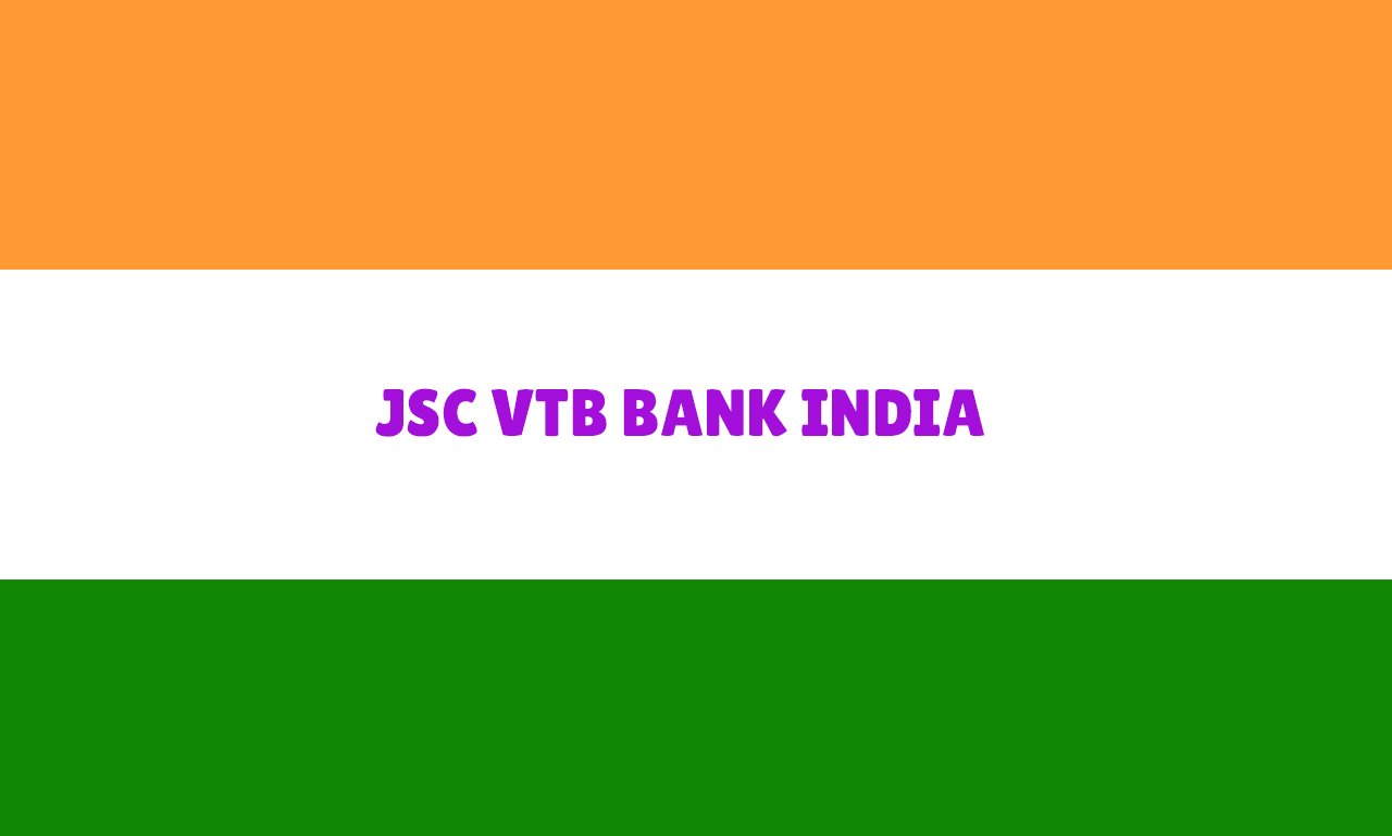 JSC VTB BANK India