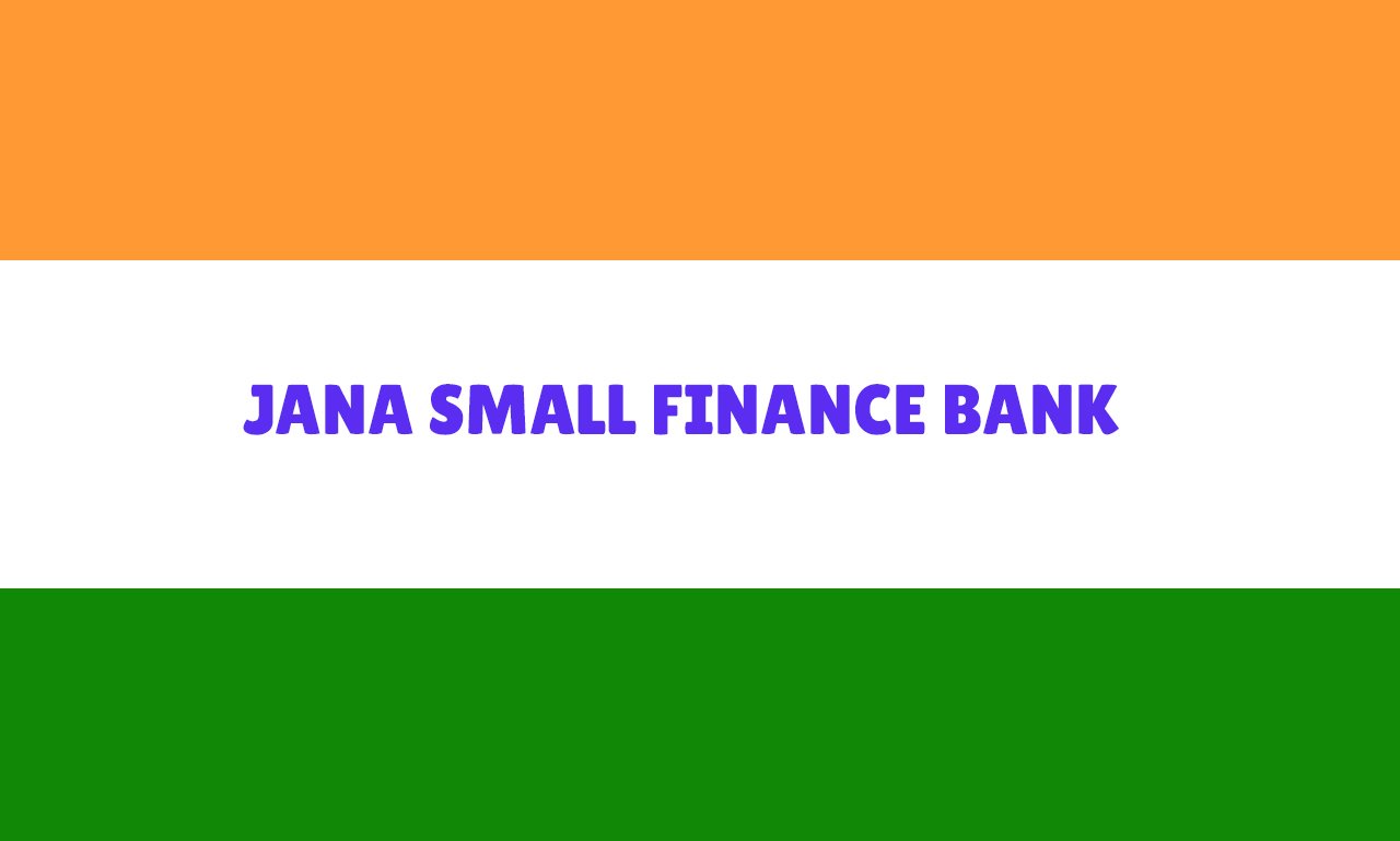Jana Small Finance Bank