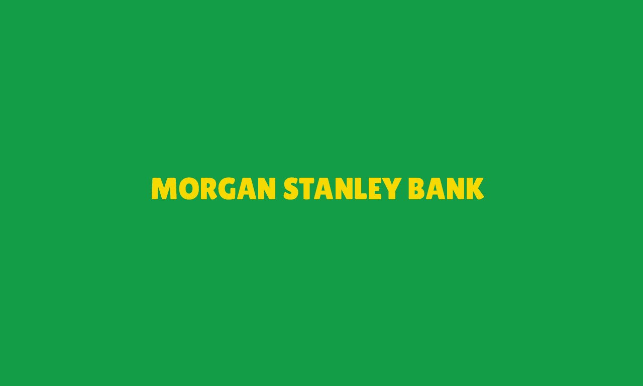 Morgan Stanley Bank