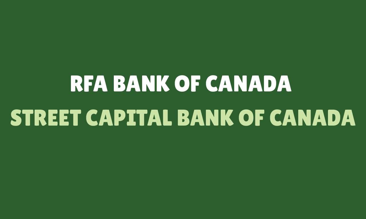 RFA Bank of Canada - Street Capital Bank of Canada
