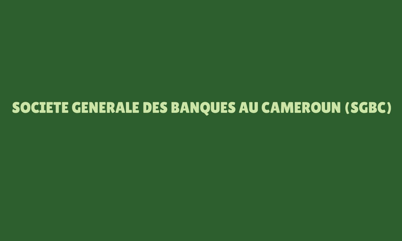 Societe Generale des Banques au Cameroun (SGBC)