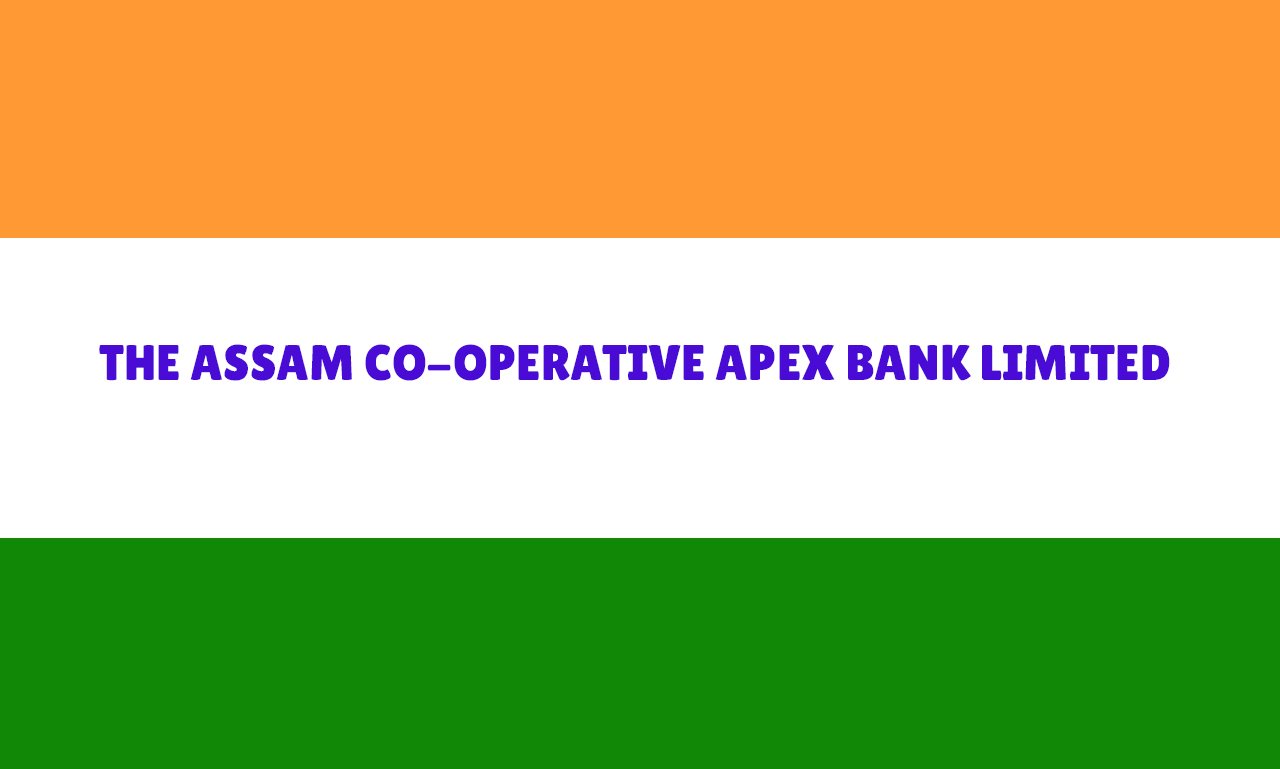 The Assam Co-operative Apex Bank Limited