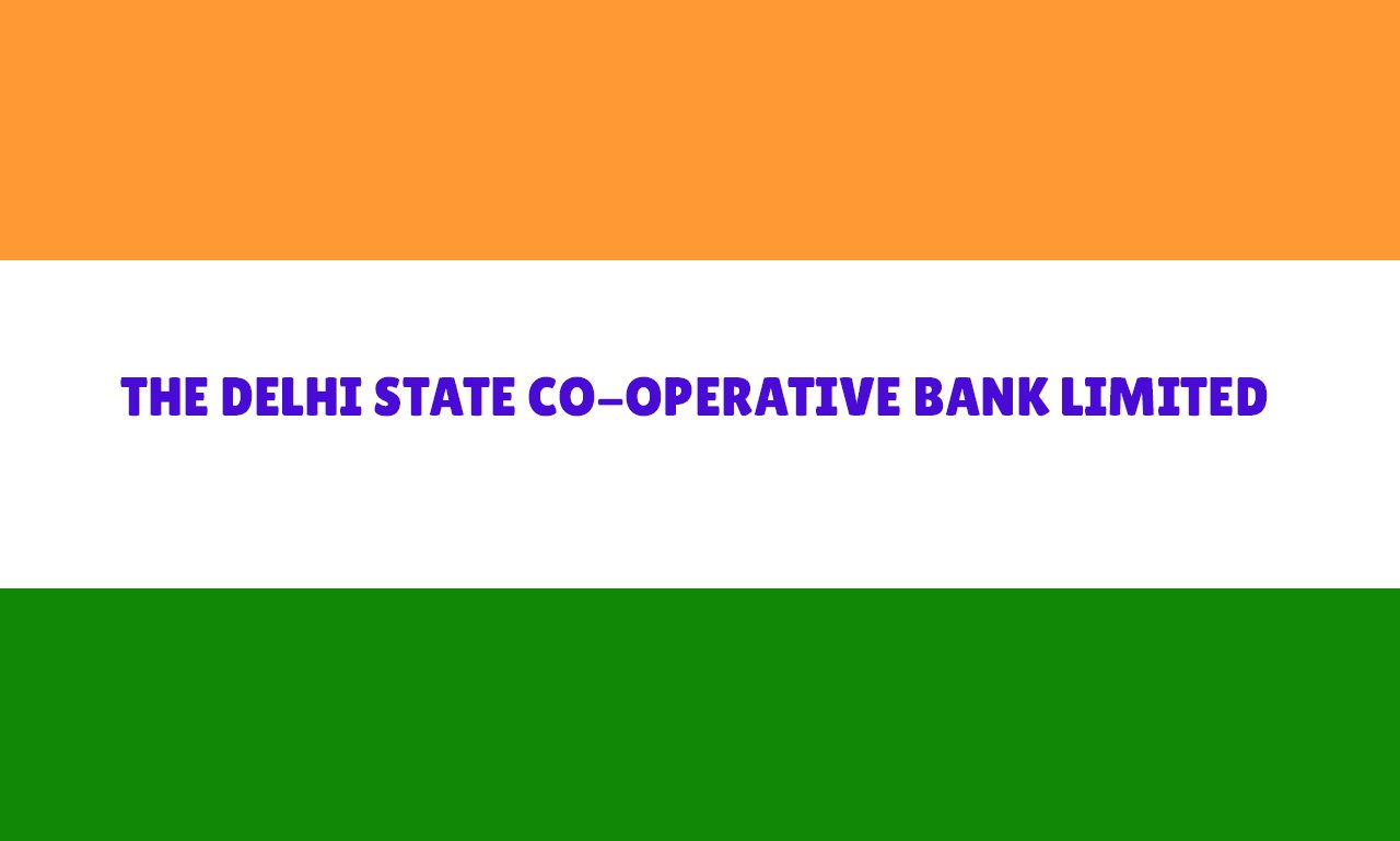 The Delhi State Co-operative Bank Limited