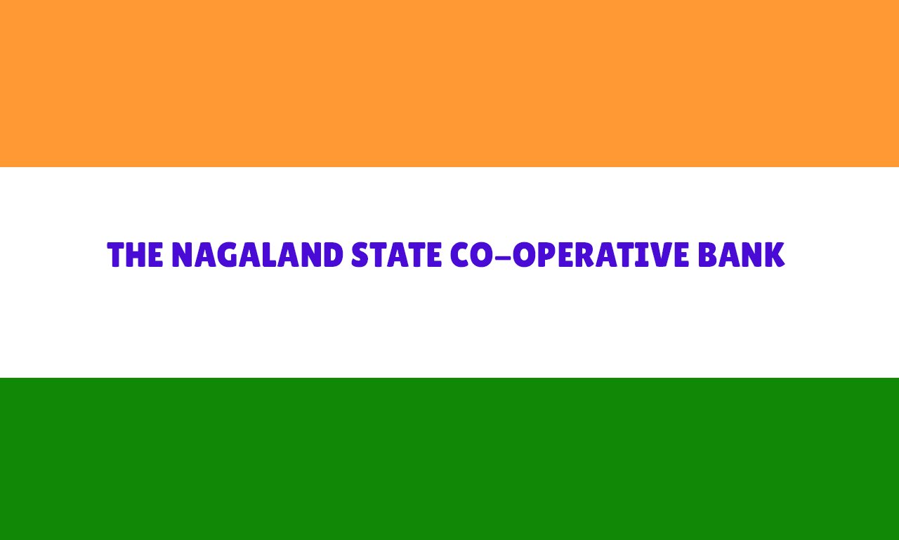 The Nagaland State Co-operative Bank