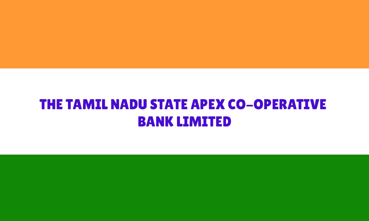 The Tamil Nadu State Apex Co-operative Bank Limited