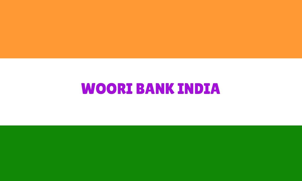 WOORI BANK INDIA