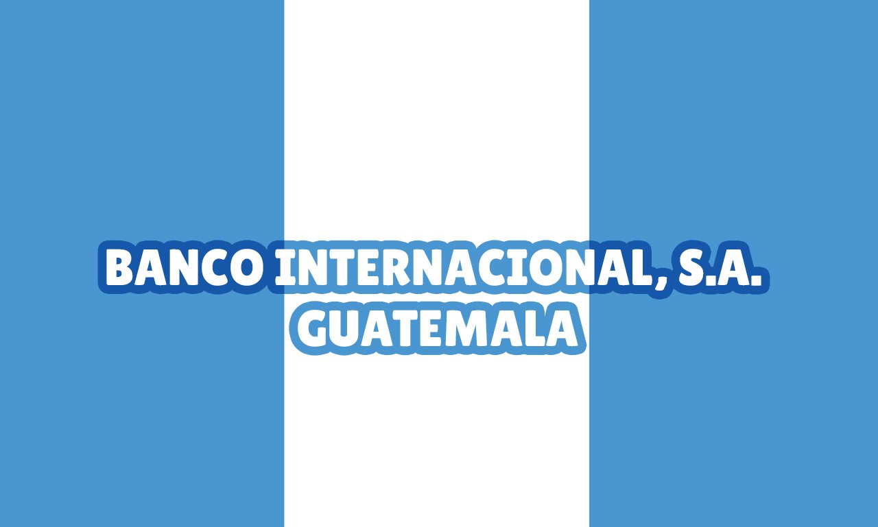 BANCO INTERNACIONAL