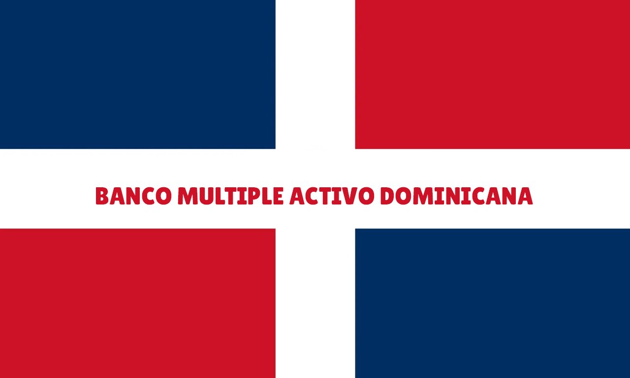 BANCO MULTIPLE ACTIVO DOMINICANA