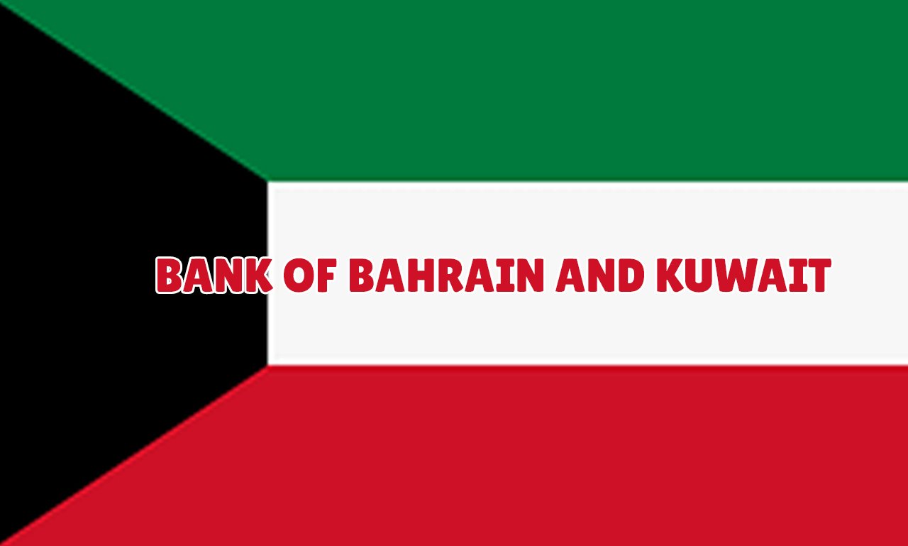 Bank of Bahrain and Kuwait