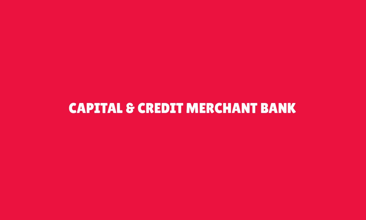 Capital & Credit Merchant Bank