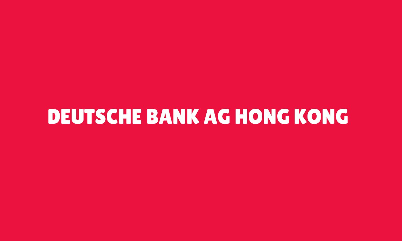 DEUTSCHE BANK AG Hong Kong