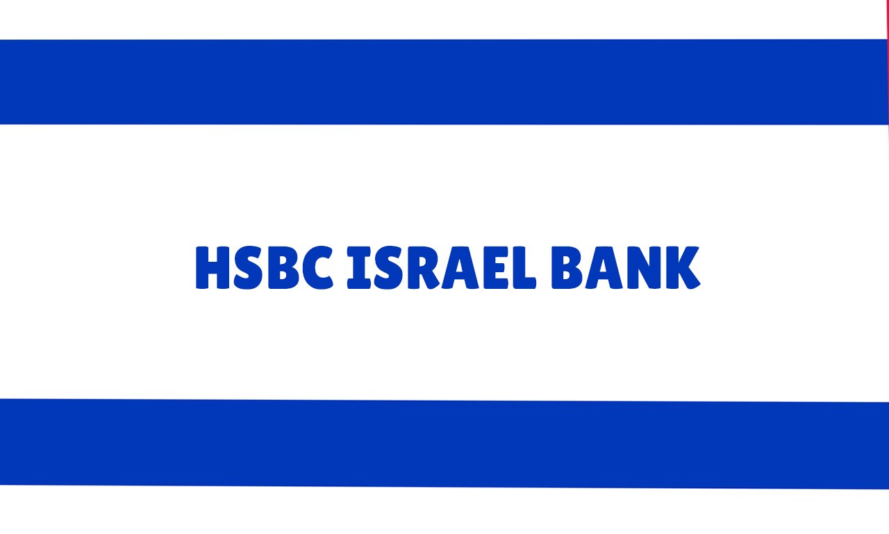 HSBC Israel Bank