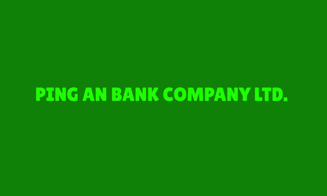 PING AN BANK COMPANY LTD. 